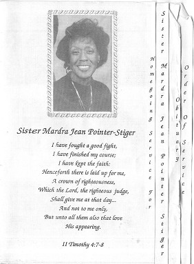 Mardra Jean Pointer-Stiger was the mother of Leviticus S. Pointer (6th Generation)